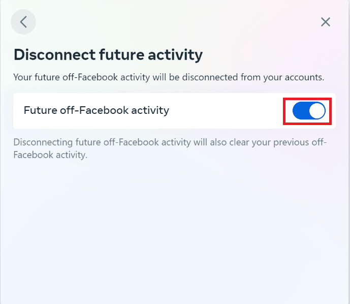Disattiva l'interruttore per l'opzione Attività futura fuori da Facebook | Come posso eliminare tutto il registro delle attività su Facebook